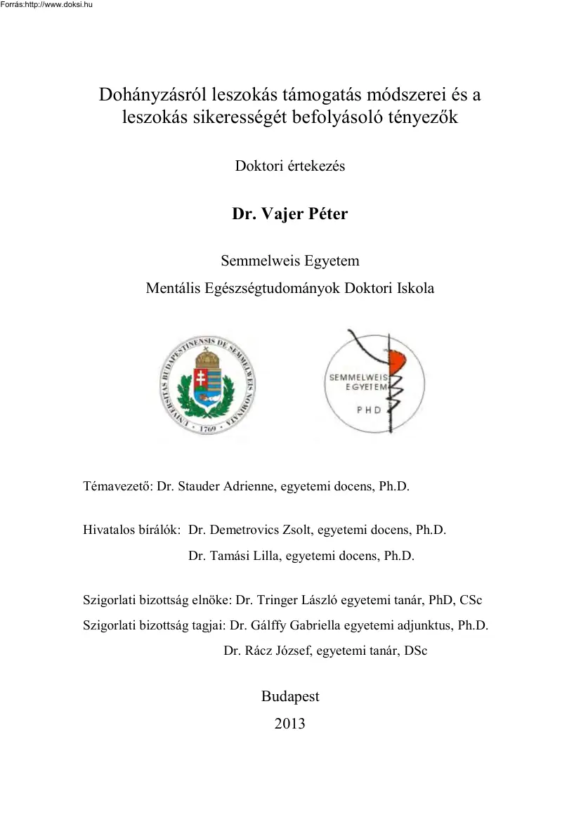 Dr. Vajer Péter - Dohányzásról leszokás támogatás módszerei és a leszokás sikerességét