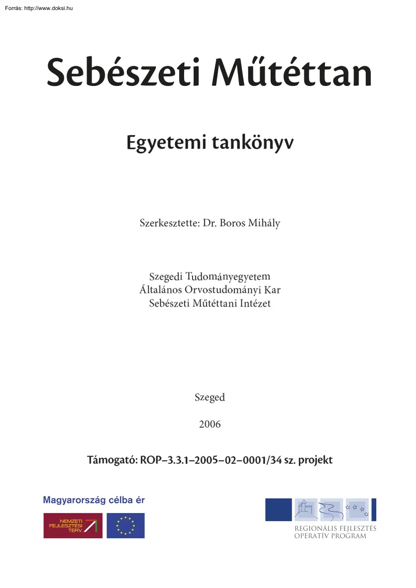 Dr. Boros Mihály - Sebészeti Műtéttan
