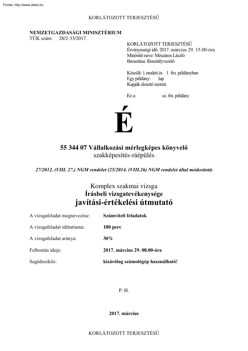 Vállalkozási mérlegképes könyvelő komplex szakmai vizsga, javítási-értékelési