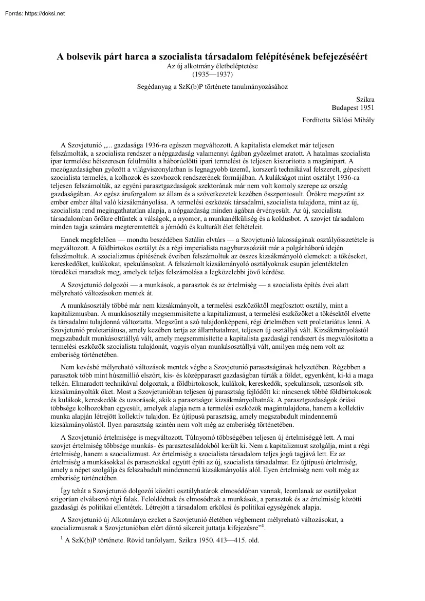 A bolsevik párt harca a szocialista társadalom felépítésének befejezéséért