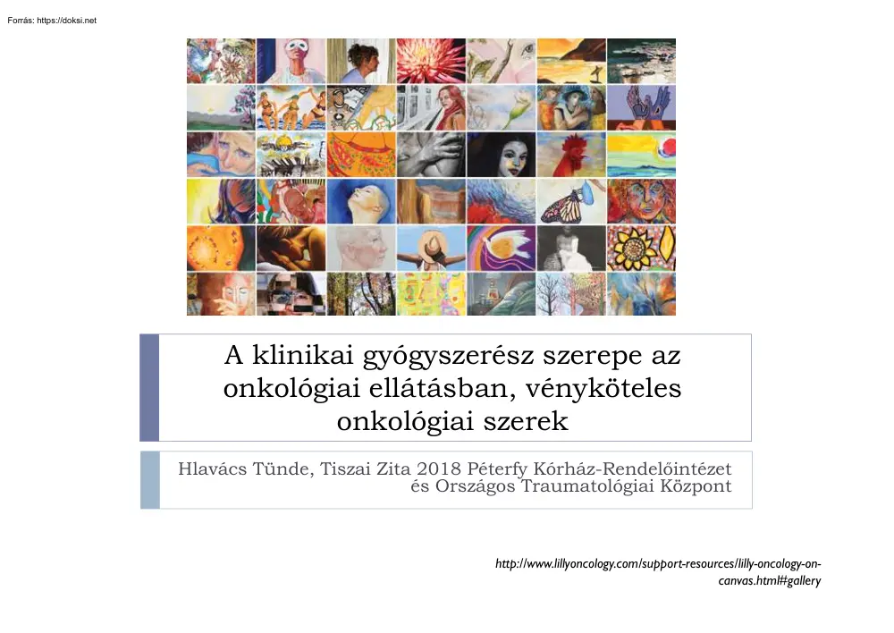 A klinikai gyógyszerész szerepe az onkológiai ellátásban, vénykötelesonkológiai szerek