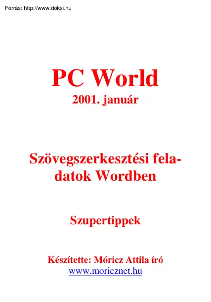 Móricz Attila - Szövegszerkesztési feladatok Word-ben, szupertippek
