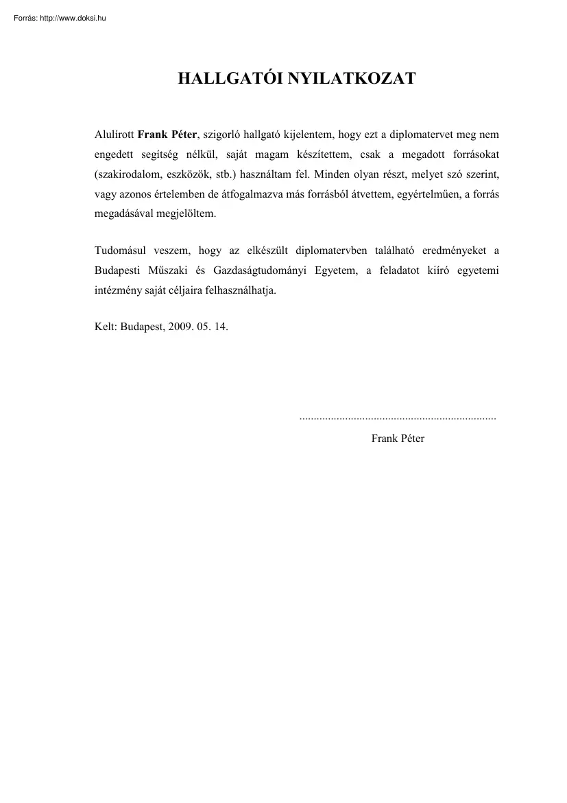 Frank Péter - Üzleti intelligenciát támogató alkalmazások kialakítása