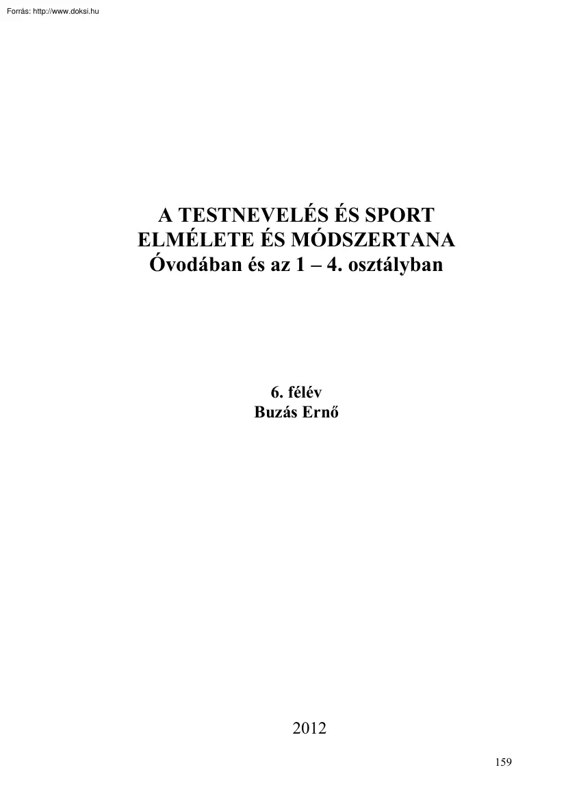 Buzás Ernő - A testnevelés és sport elmélete és módszertana Óvodában és az 1-4