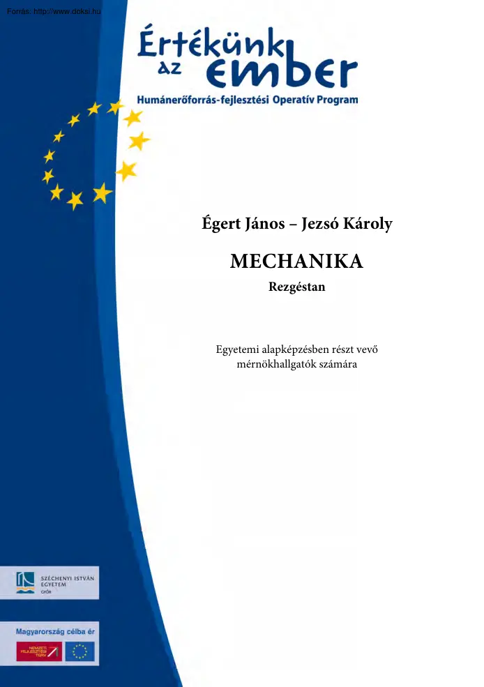 Égert-Jezsó - Mechanika, Rezgéstan