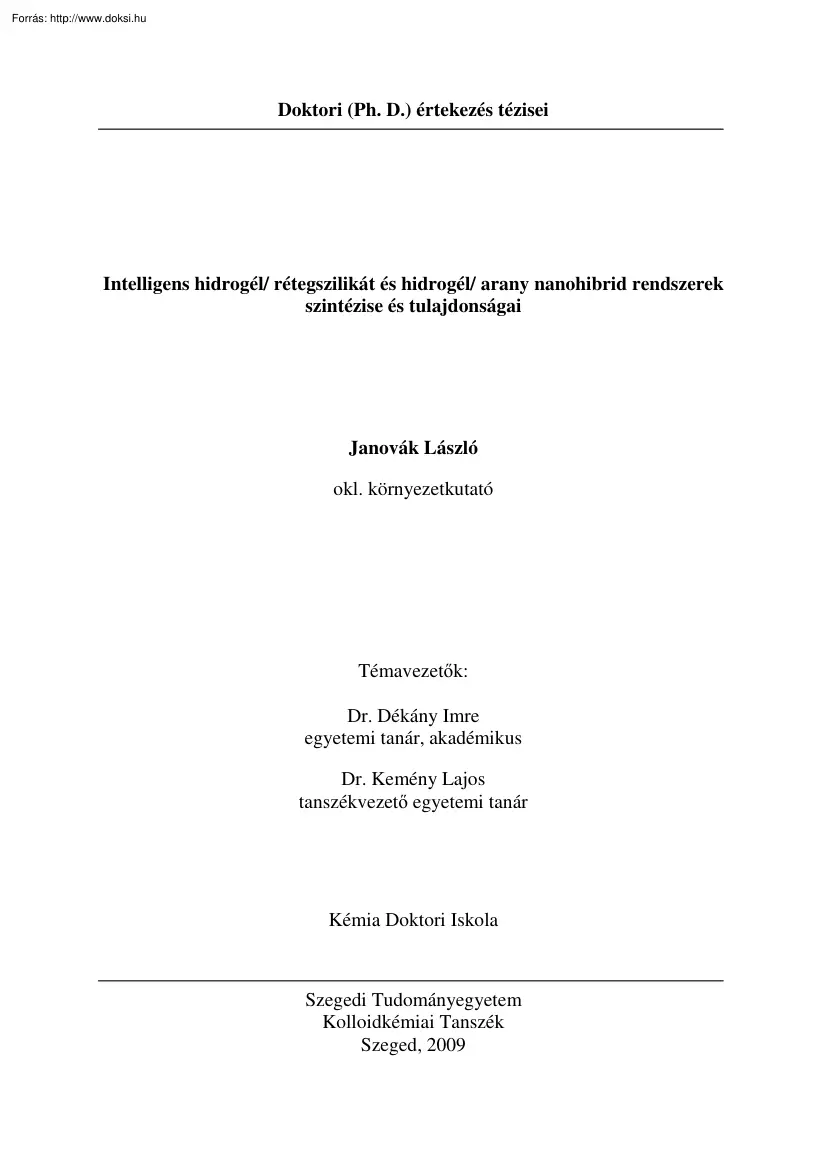 Janovák László - Intelligens hidrogél arany nanohibrid rendszerek szintézise és