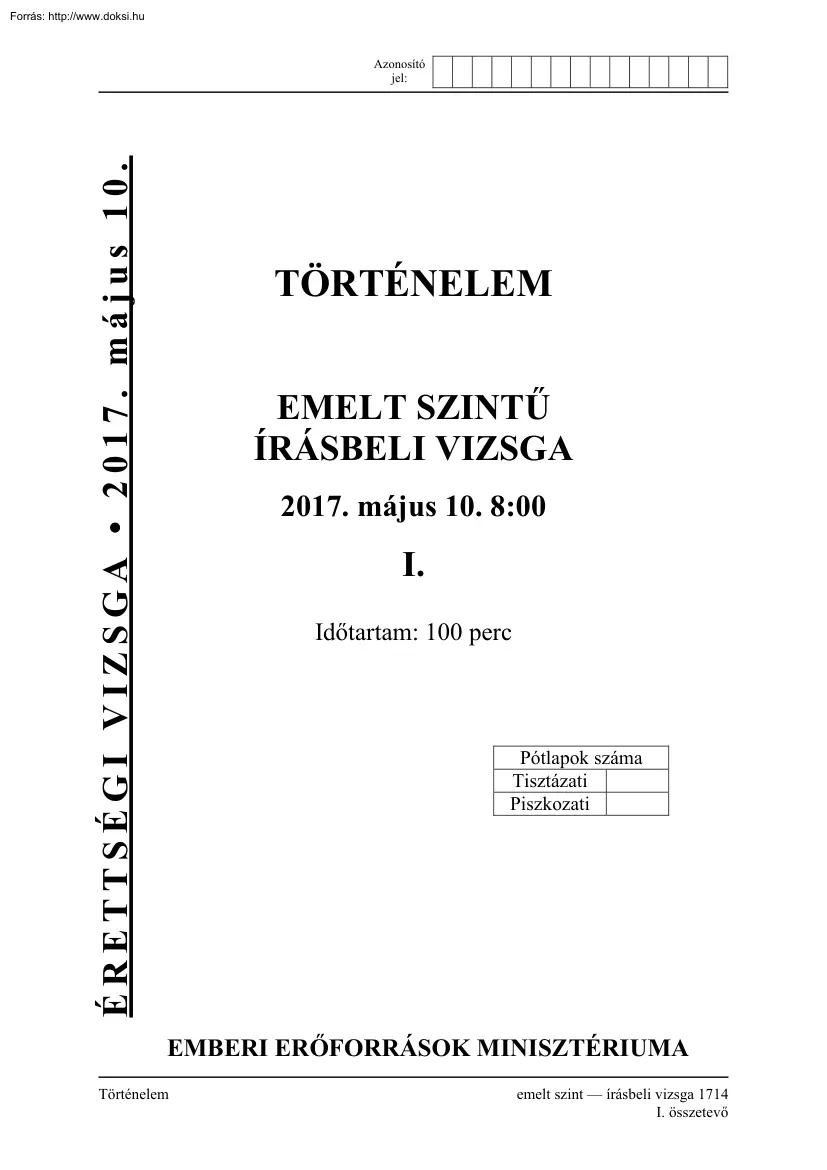 Történelem emelt szintű írásbeli érettségi vizsga, megoldással, 2017