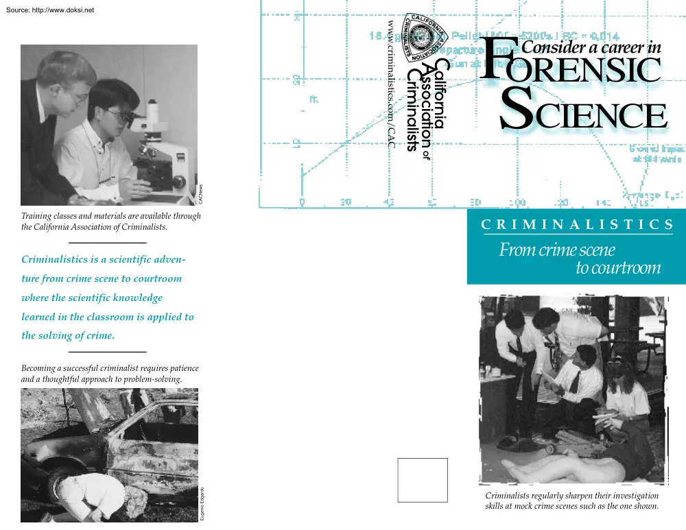 Criminalistics, From Crime Scene to Courtroom