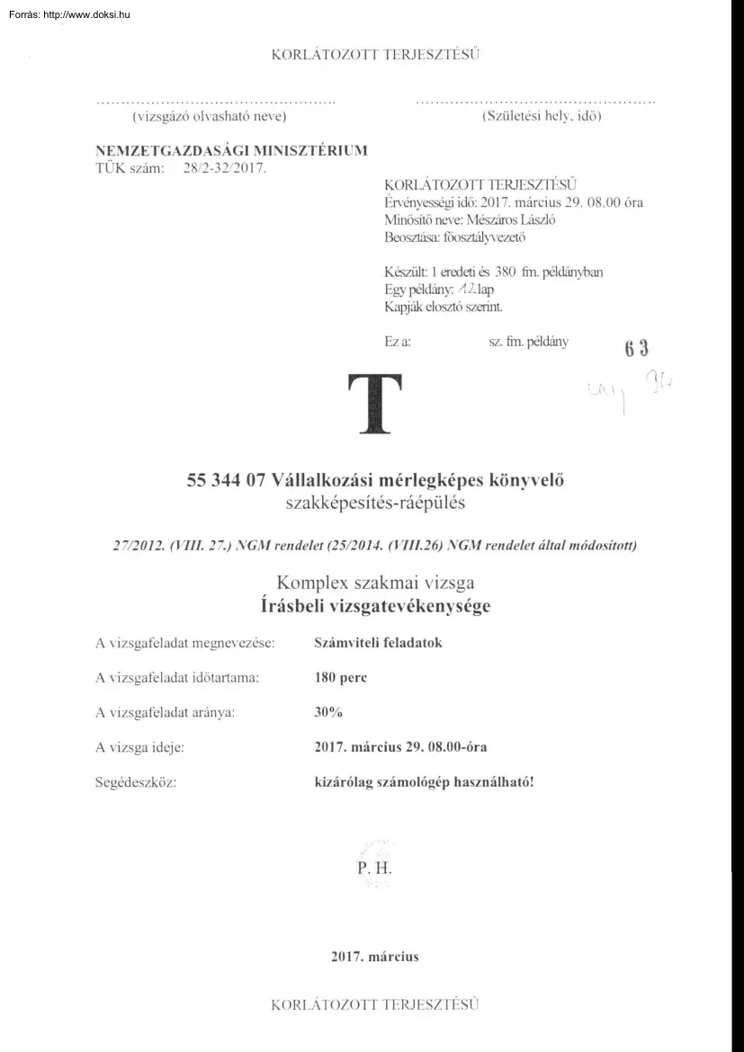 Vállalkozási mérlegképes könyvelő komplex szakmai vizsga, 2017.03.29