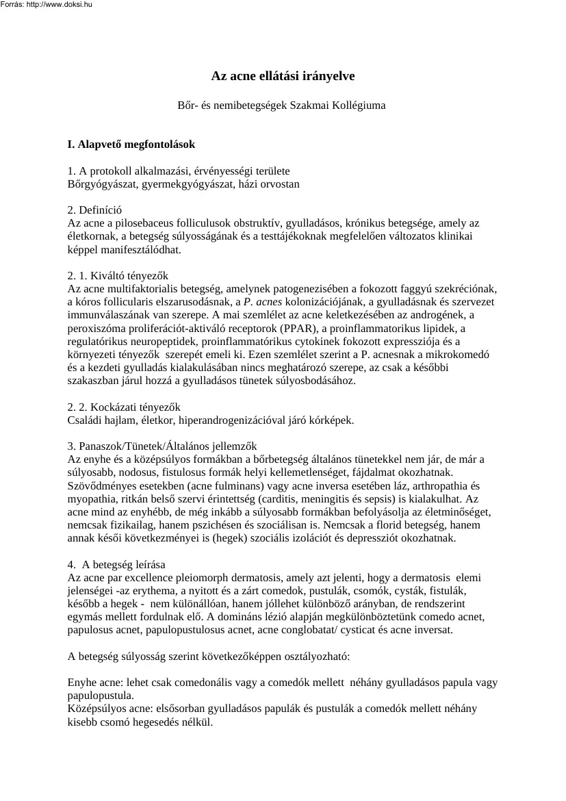Prof. Dr. Török László - Az acne ellátási irányelve