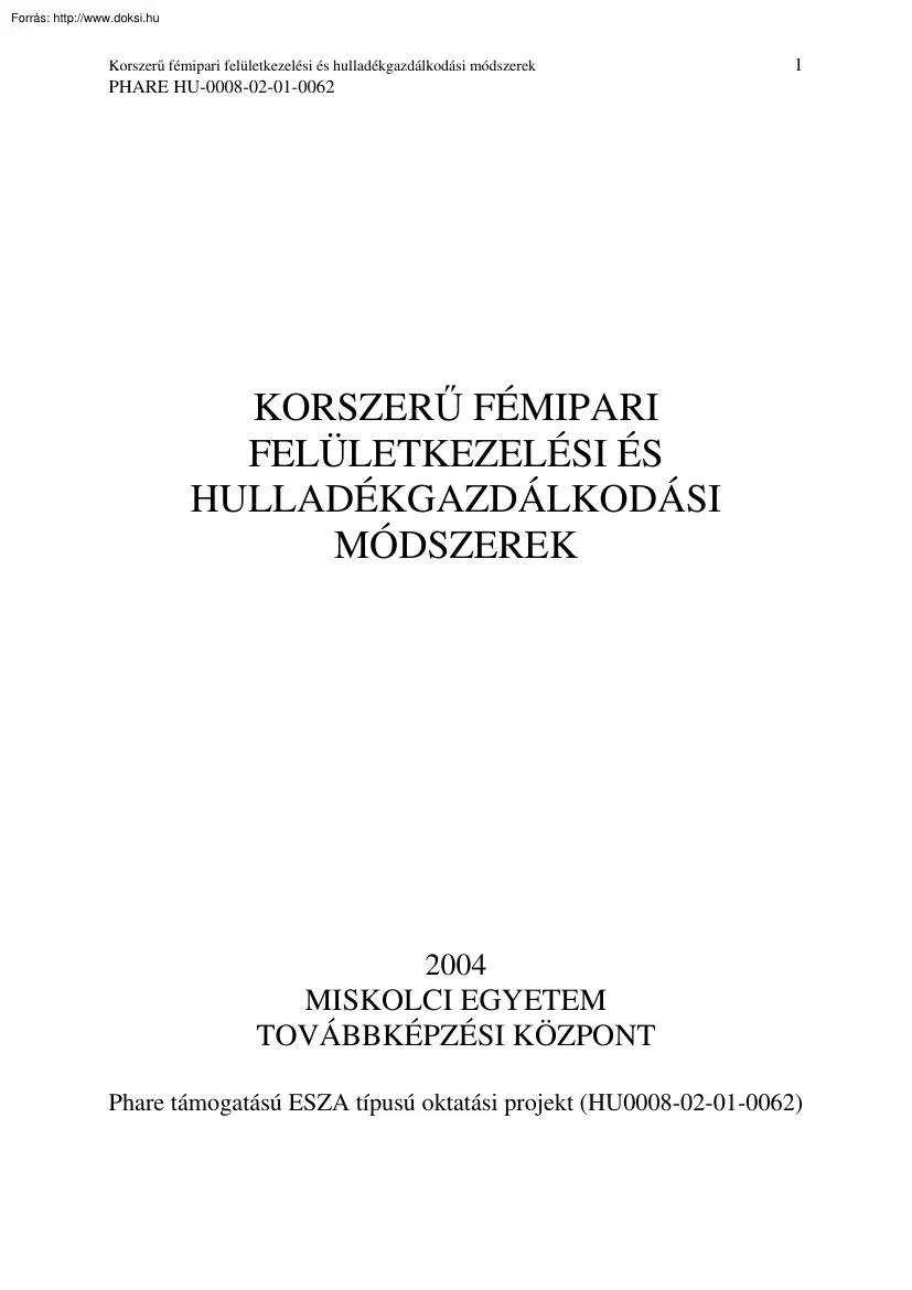 Korszerű fémipari felületkezelési és hulladékgazdálkodási módszerek