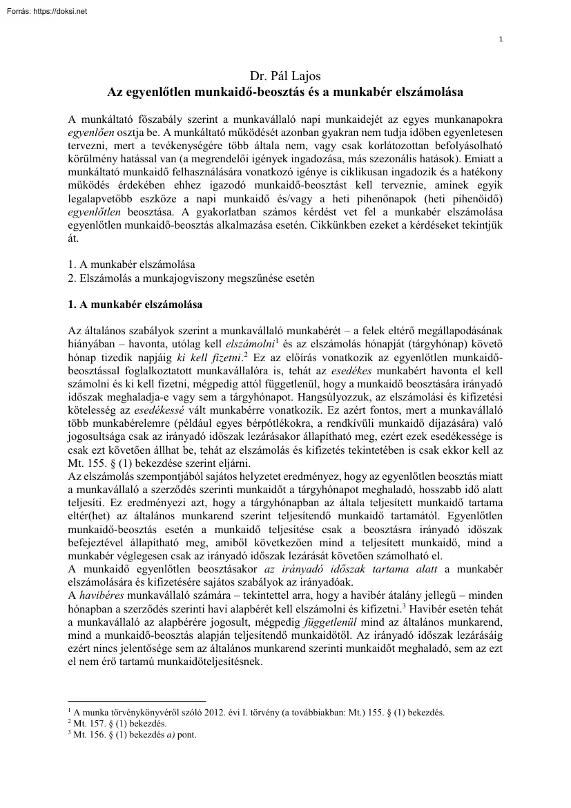 Dr. Pál Lajos - Az egyenlőtlen munkaidő-beosztás és a munkabér elszámolása
