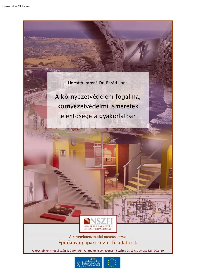 Horváth Imréné Dr. Baráti Ilona - A környezetvédelem fogalma, környezetvédelmi ismeretek