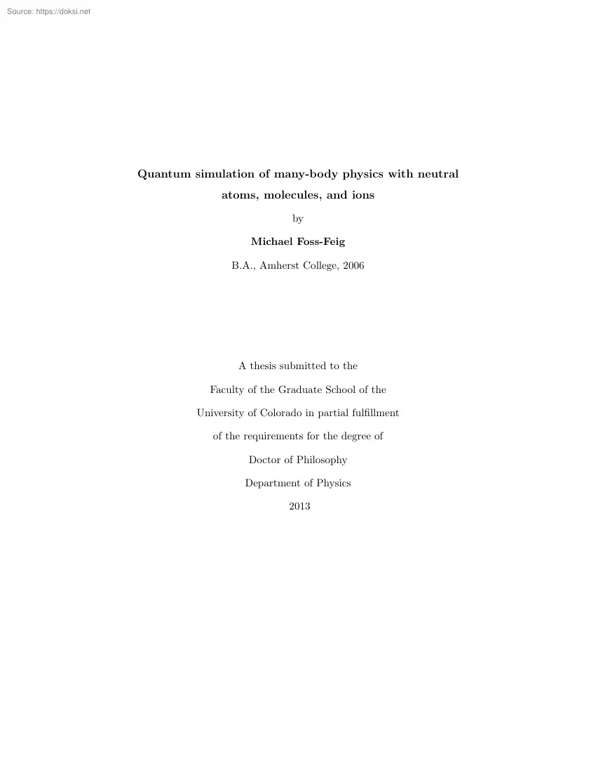 Michael Foss-Feig - Quantum simulation of many-body physics with neutral atoms, molecules, and ions