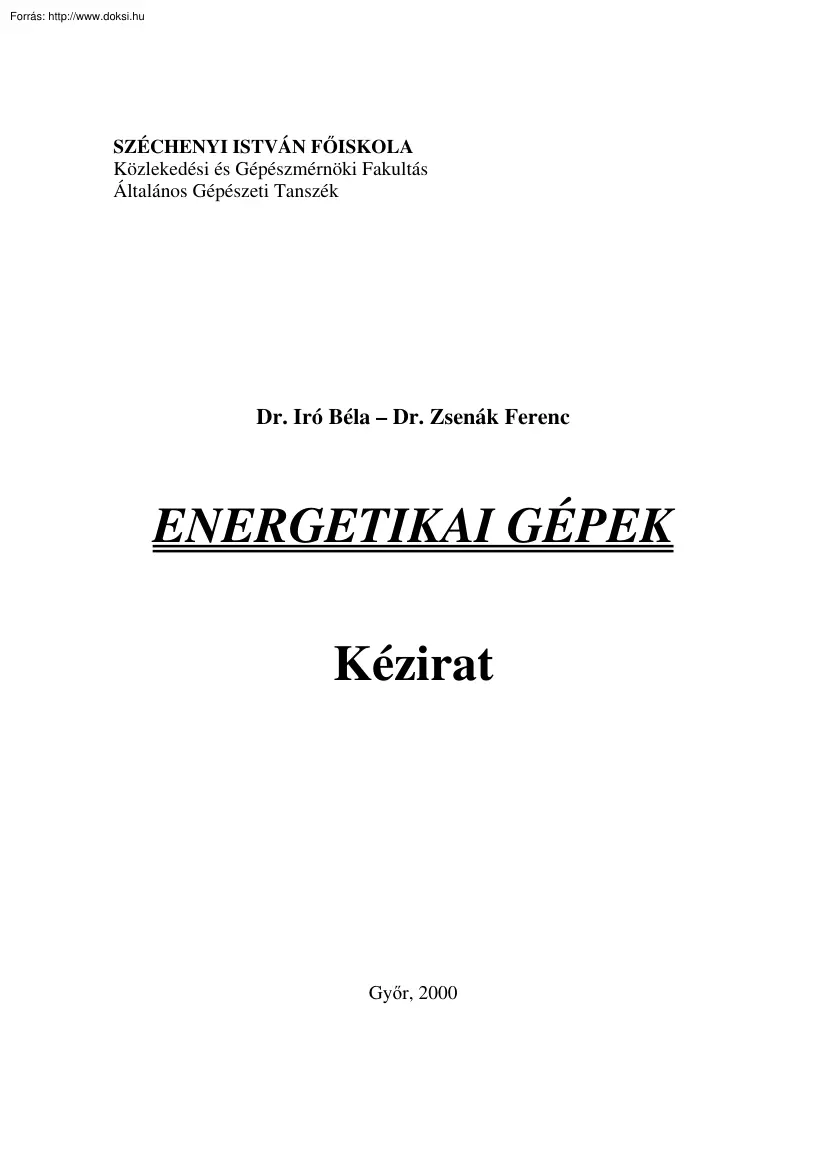Iró-Zsenák - Energetikai gépek