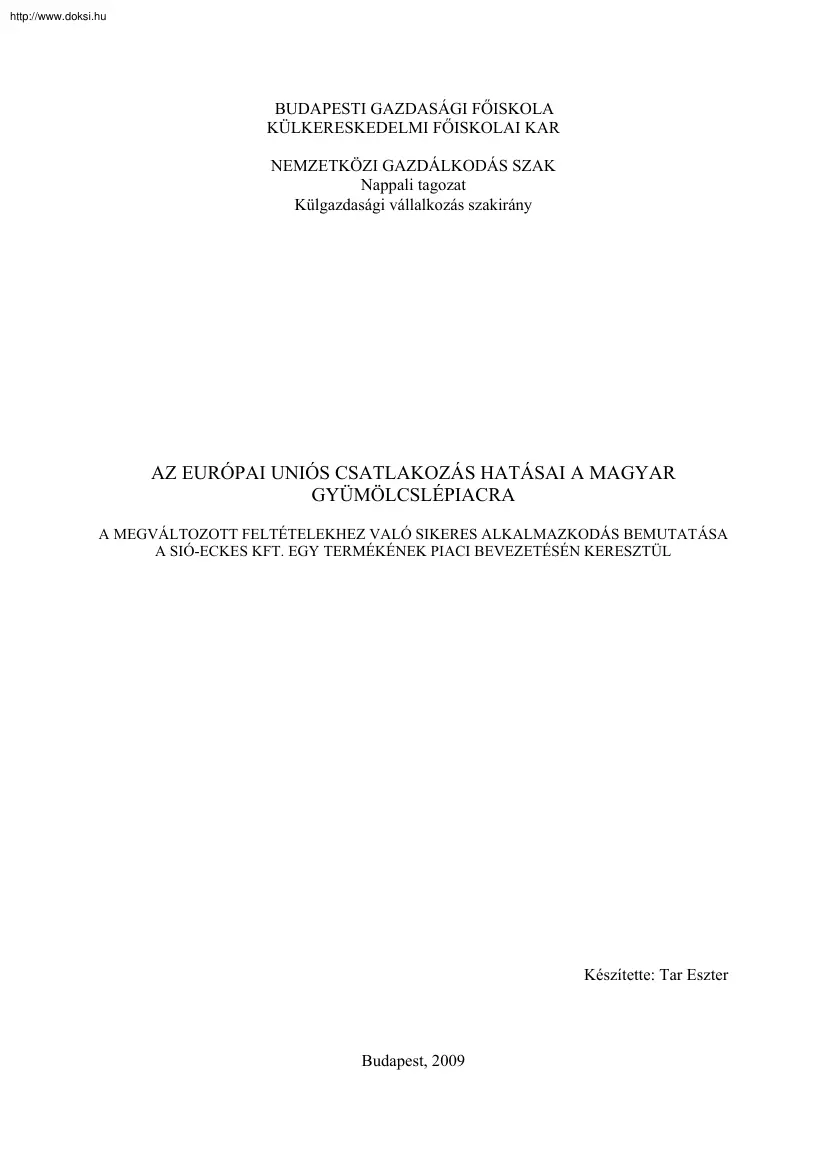Tar Eszter - A megváltozott feltételekhez való sikeres alkalmazkodás bemutatása a Sió-Ecknes