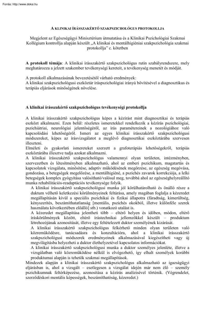 A klinikai írásszakértő szakpszichológus protokollja
