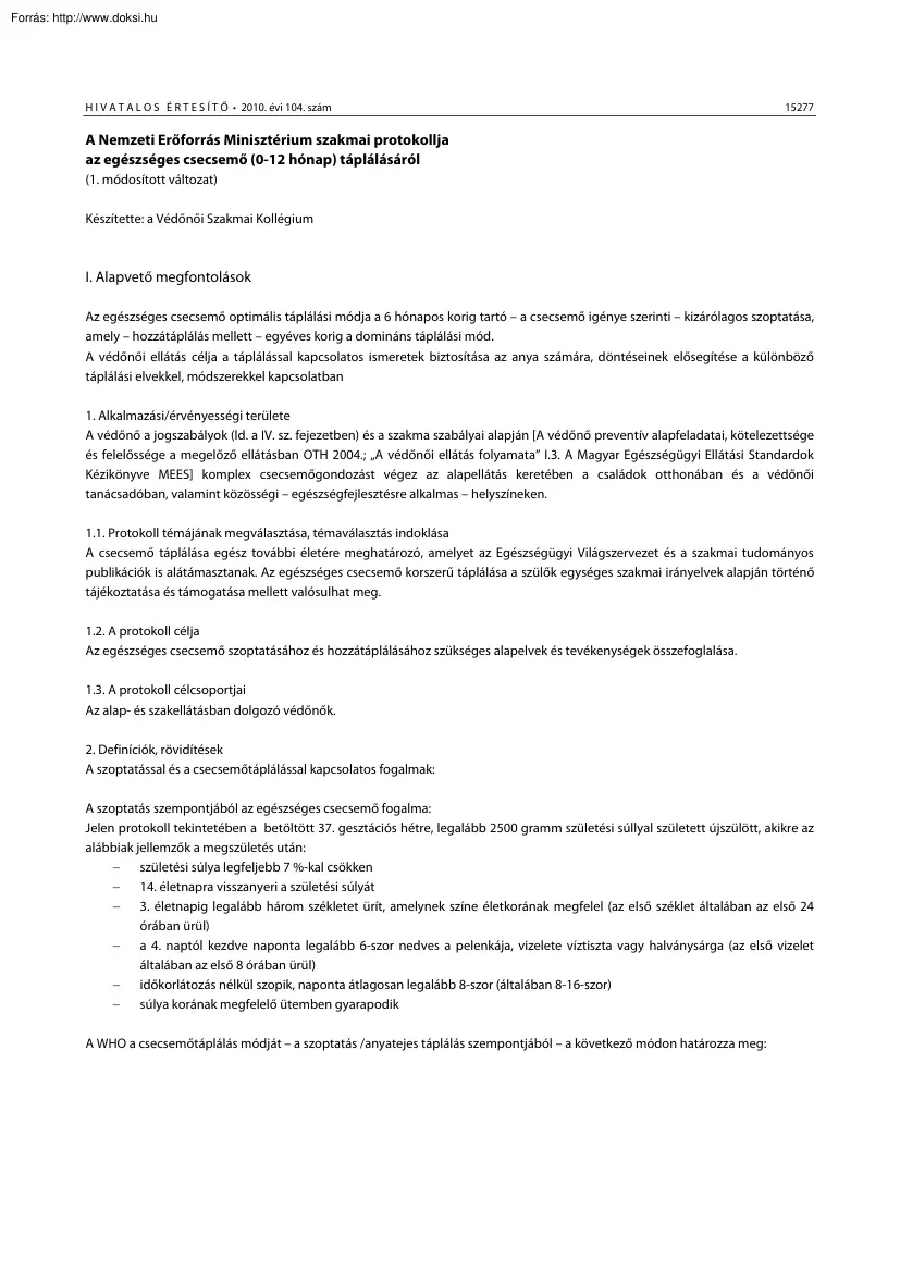 A Nemzeti Erőforrás Minisztérium szakmai protokollja az egészséges csecsemő táplálásáról