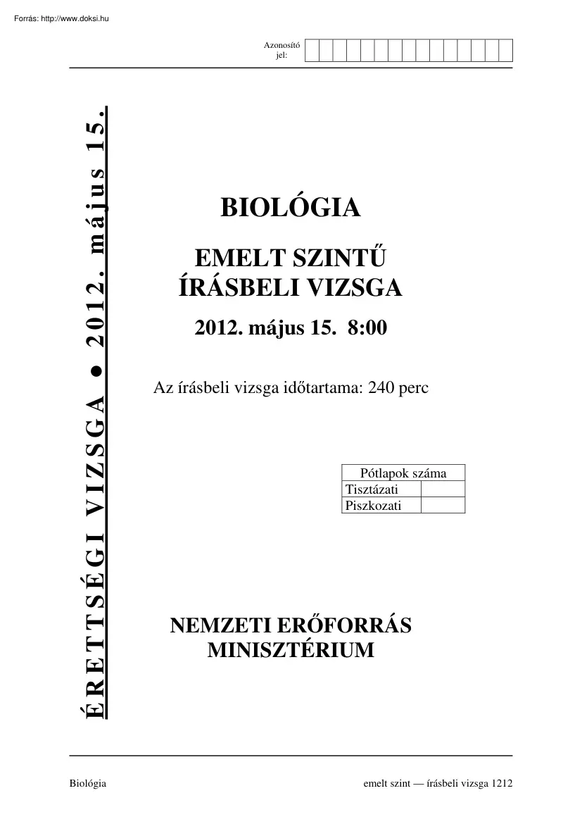 Biológia emelt szintű írásbeli érettségi vizsga megoldással, 2012