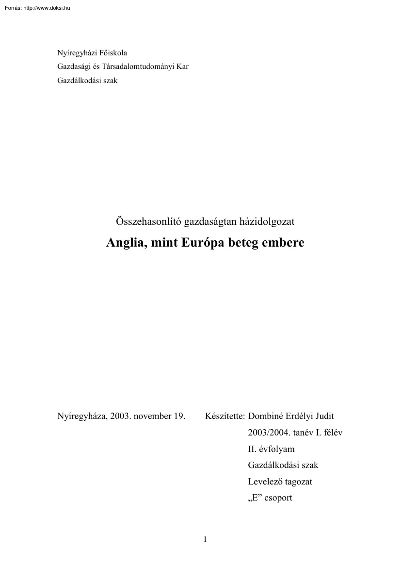 Dombiné Erdélyi Judit - Anglia, mint Európa beteg embere