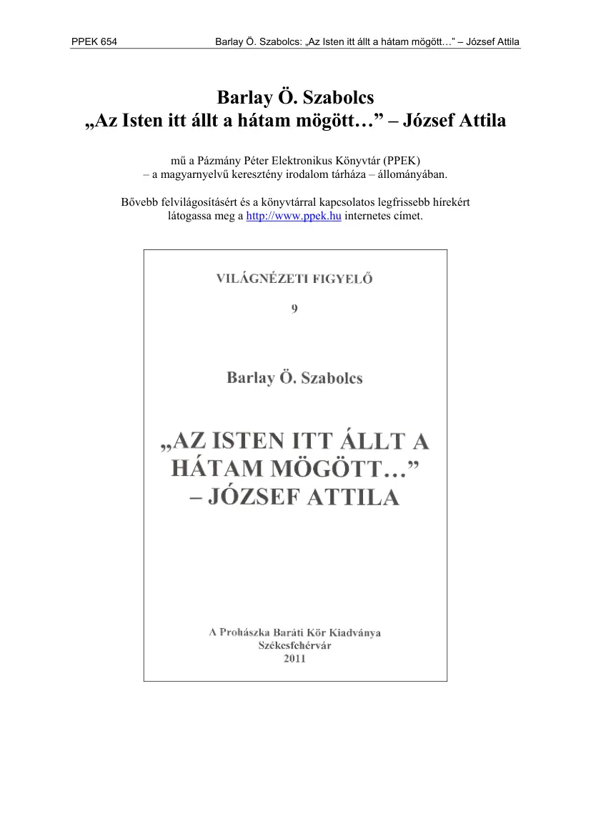 Barlay Ö. Szabolcs - Az Isten itt állt a hátam mögött, József Attila
