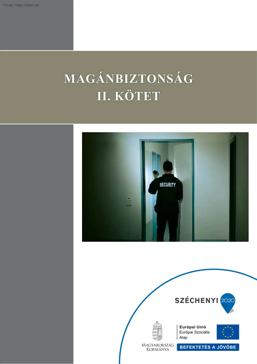 Dr. Csege Gyula - Magánbiztonság, II. kötet