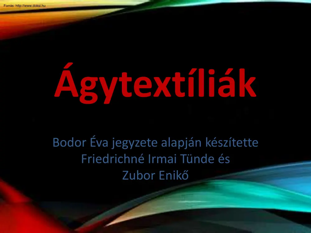 Bodor-Friedrichné-Zubor - Ágytextíliák