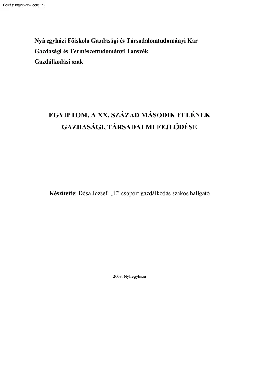 Dósa József - Egyiptom, a XX. század második felének gazdasági, társadalmi fejlődése