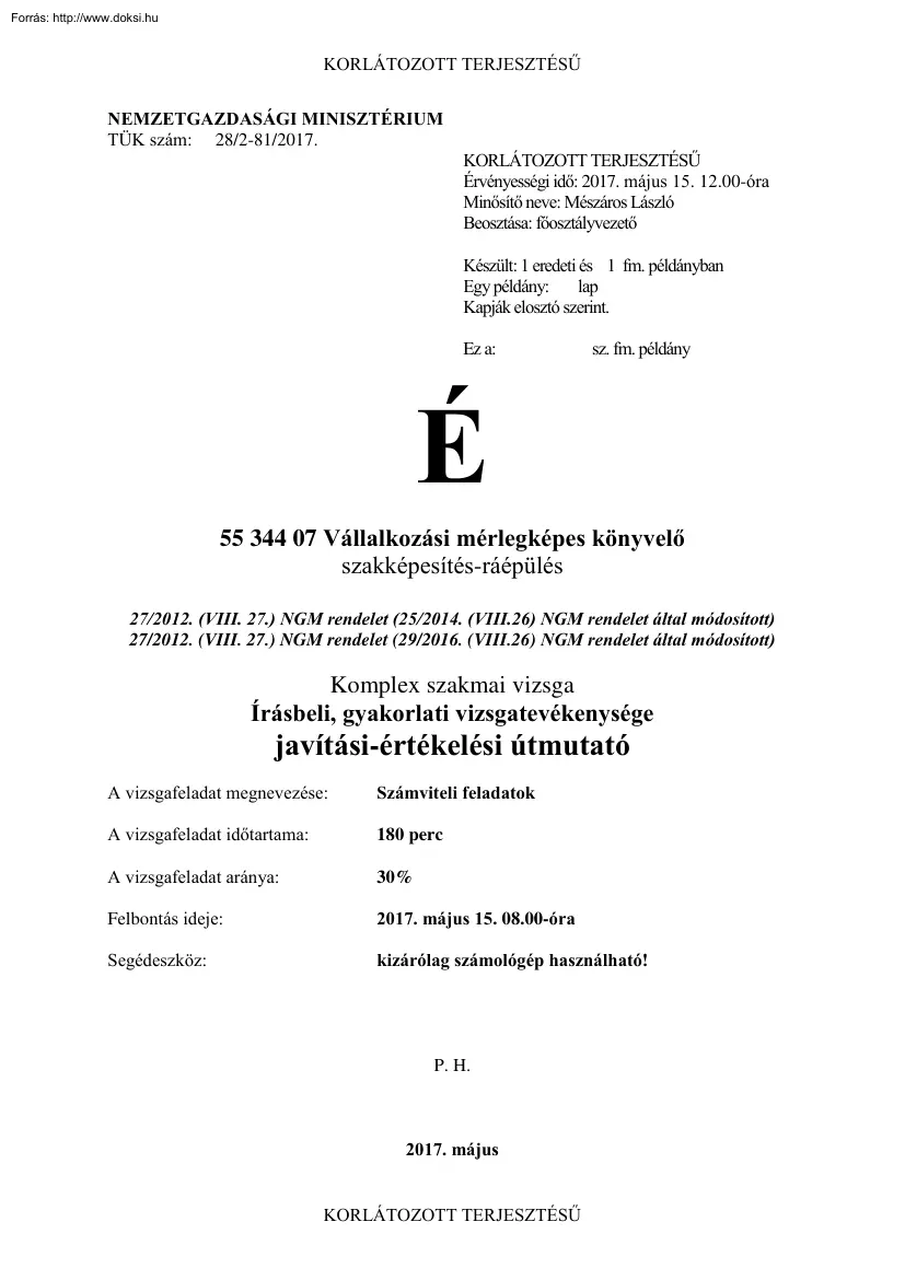 Vállalkozási mérlegképes könyvelő komplex szakmai vizsga, javítási-értékelési