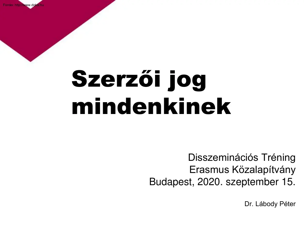 Dr. Lábody Péter - Szerzői jog mindenkinek