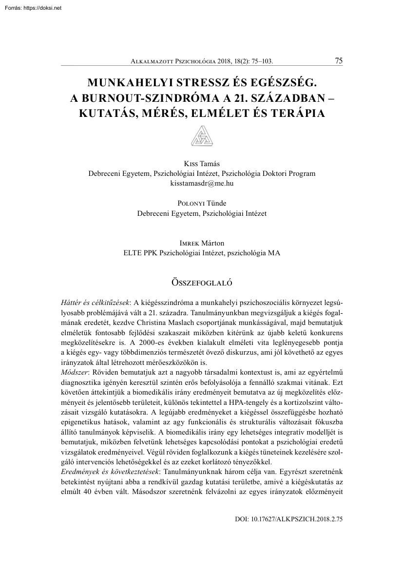 Munkahelyi stressz és egészség. A burnout-szindróma a 21. században, kutatás, mérés