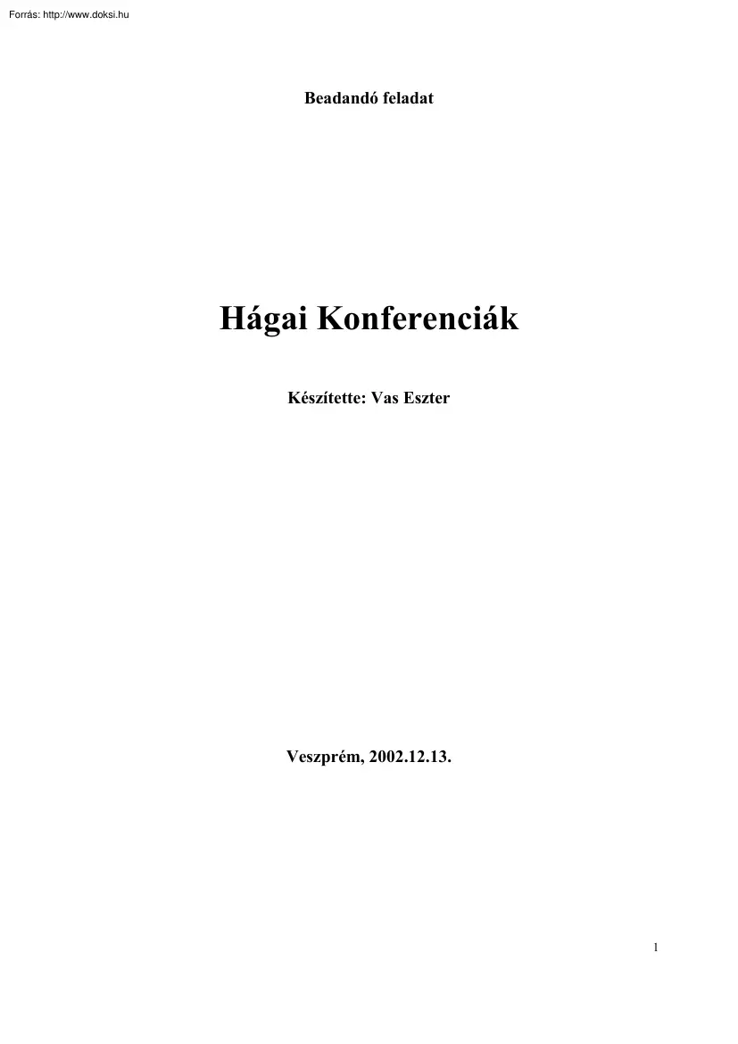 Vas Eszter - Hágai konferenciák