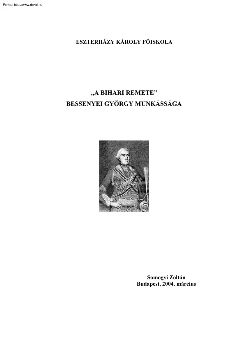 A bihari remete, Bessenyei György munkássága