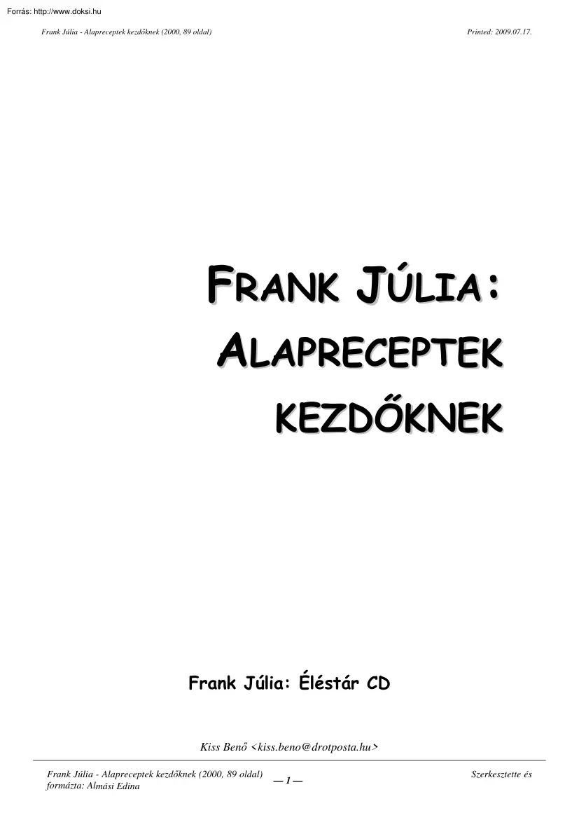 Frank Júlia - Alapreceptek kezdőknek