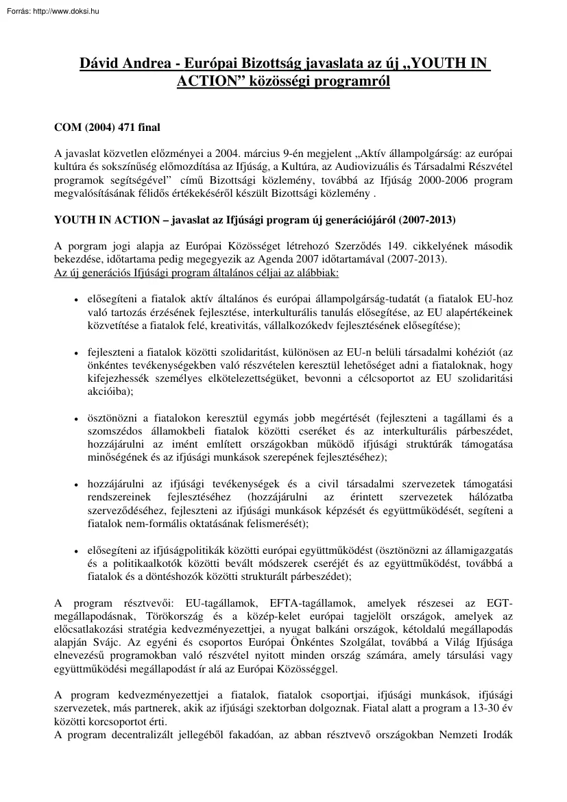 Dávid Andrea - Az Európai Bizottság javaslata az új, Youth in action közösségi programról