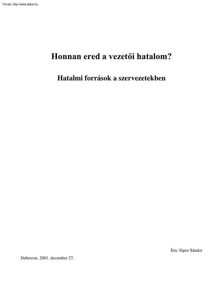 Sipos Sándor - Honnan ered a vezetői hatalom?