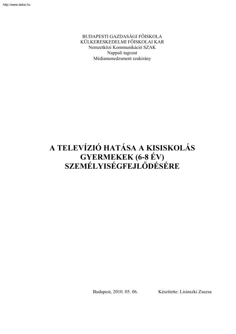 Lisinszki Zsuzsa - A televízió hatása a kisiskolás gyermekek személyiségfejlődésére