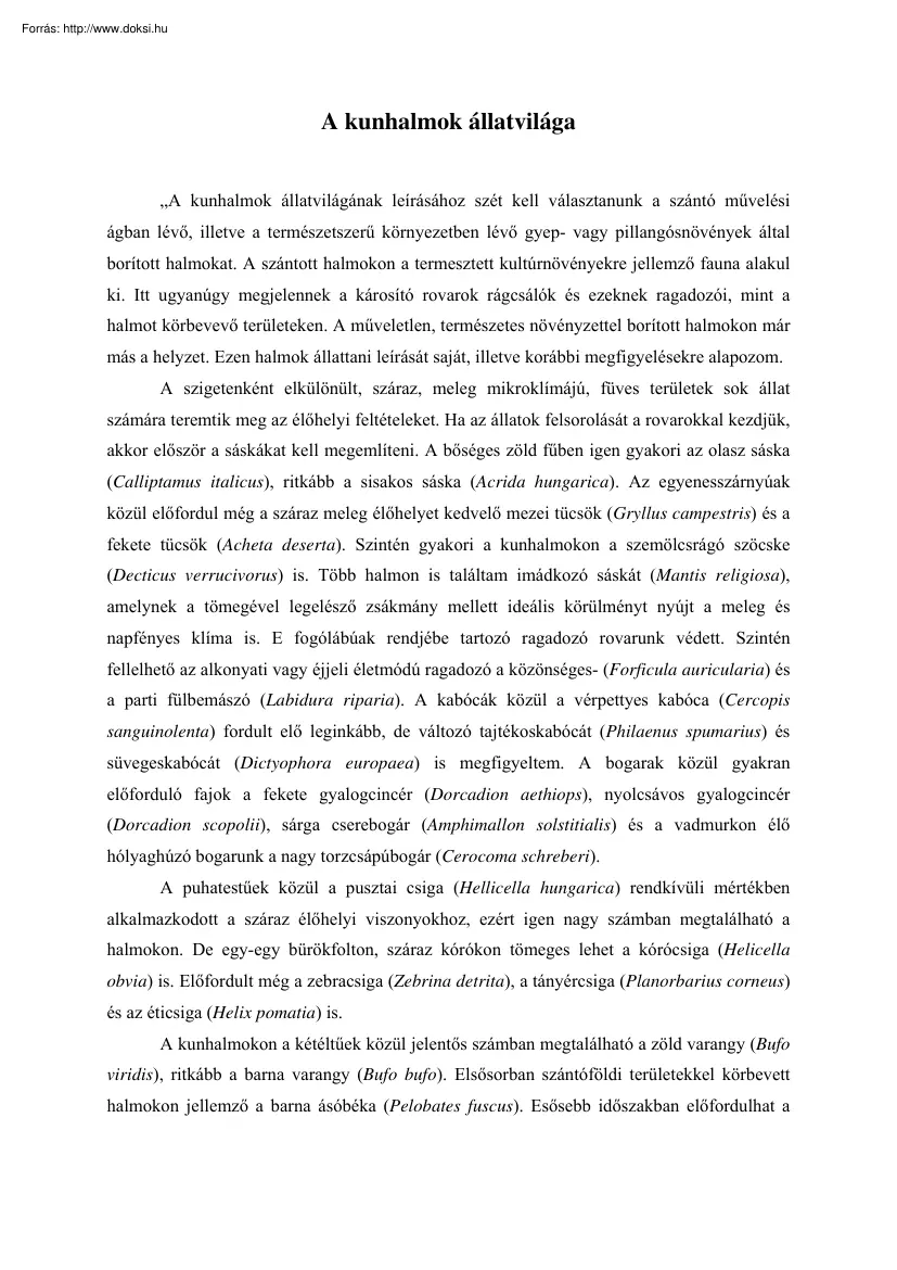 A kunhalmok állatvilága