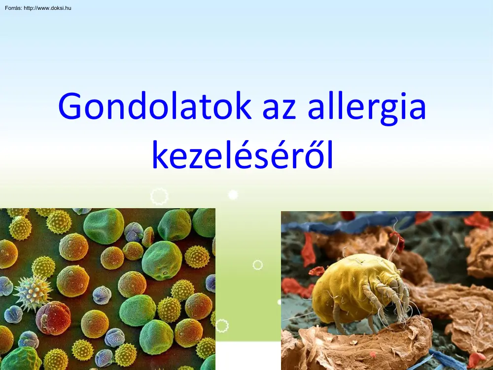 Gondolatok az allergia kezeléséről, antihisztaminok