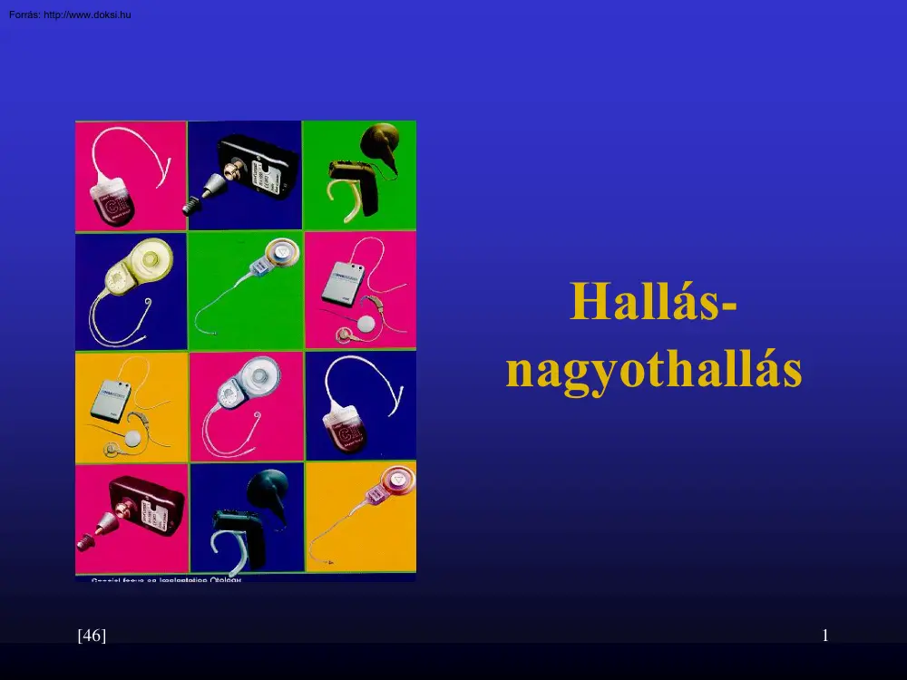 Hallás-nagyothallás