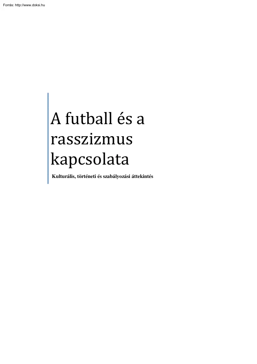 A futball és a rasszizmus kapcsolata