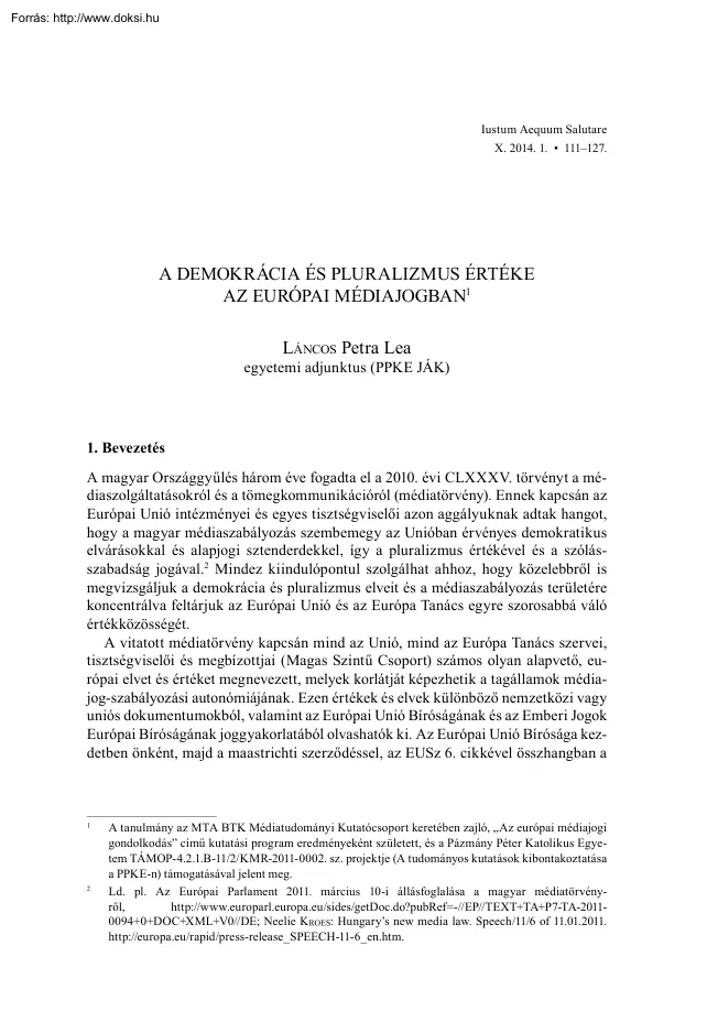 Láncos Petra Lea - A demokrácia és pluralizmus értéke az Európai médiajogban