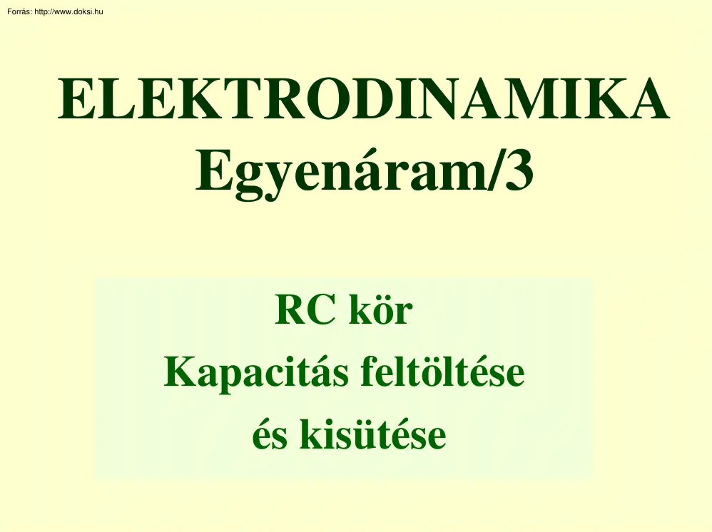 Egyenáram III