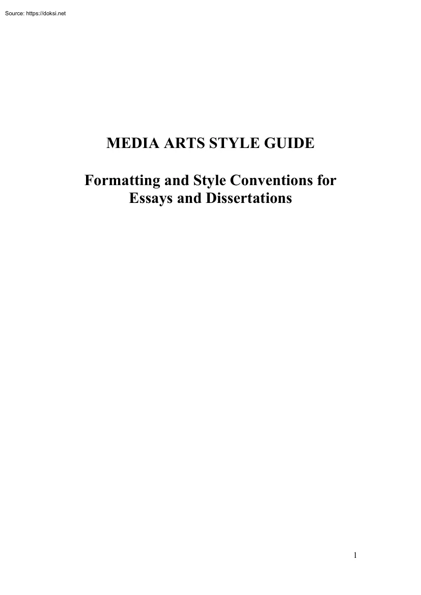 Media Arts Style Guide, Formatting and Style Conventions for Essays and Dissertations