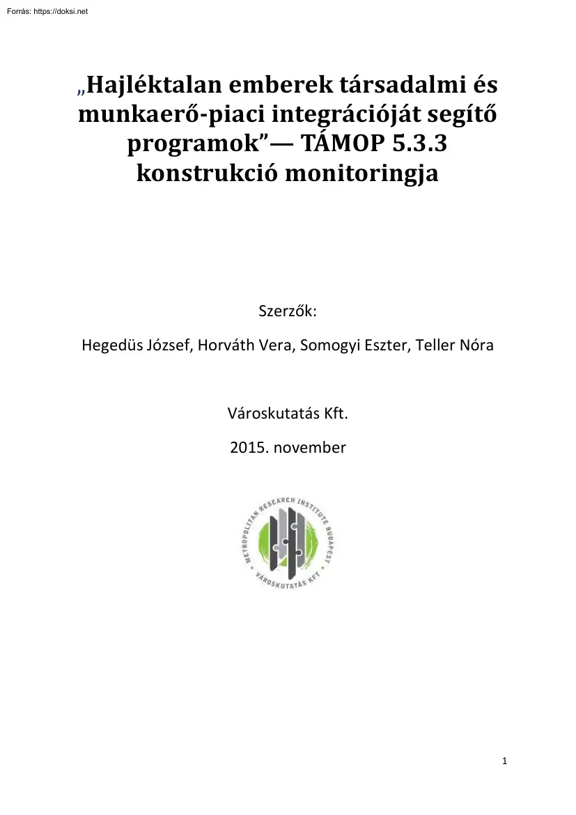Hajléktalan emberek társadalmi és munkaerő-piaci integrációját segítő programok