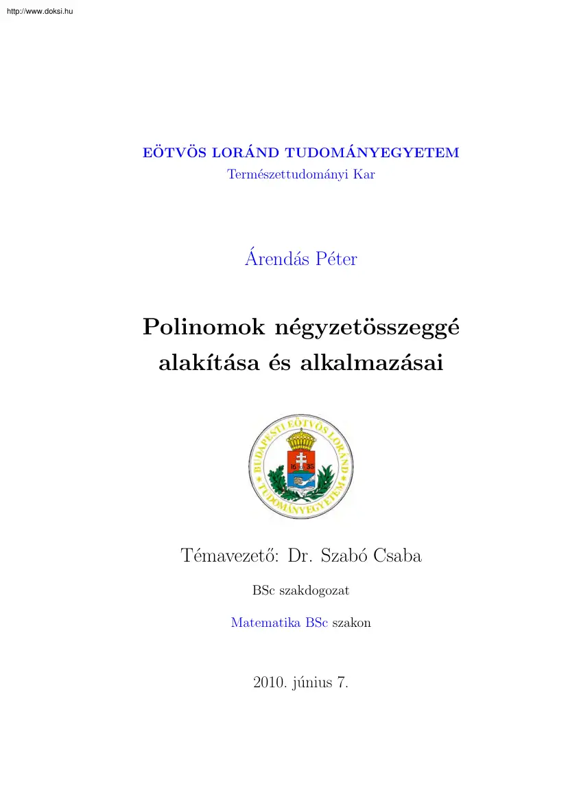 Árendás Péter - Polinomok négyzetösszeggé alakítása és alkalmazásai
