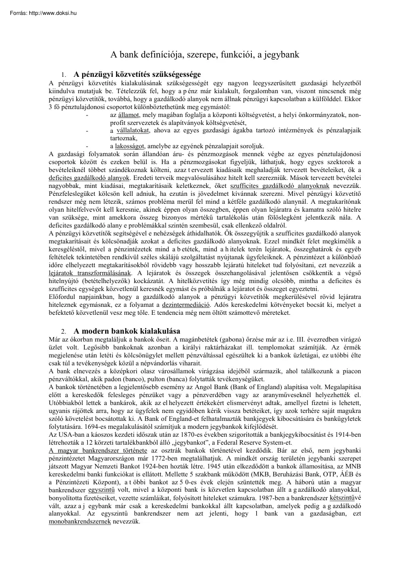 A bank definíciója, szerepe, funkciói, a jegybank