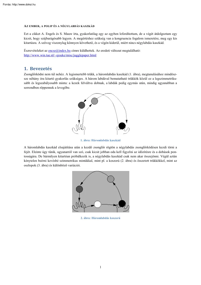 Az ember, a polip és a négylabdás kaszkád