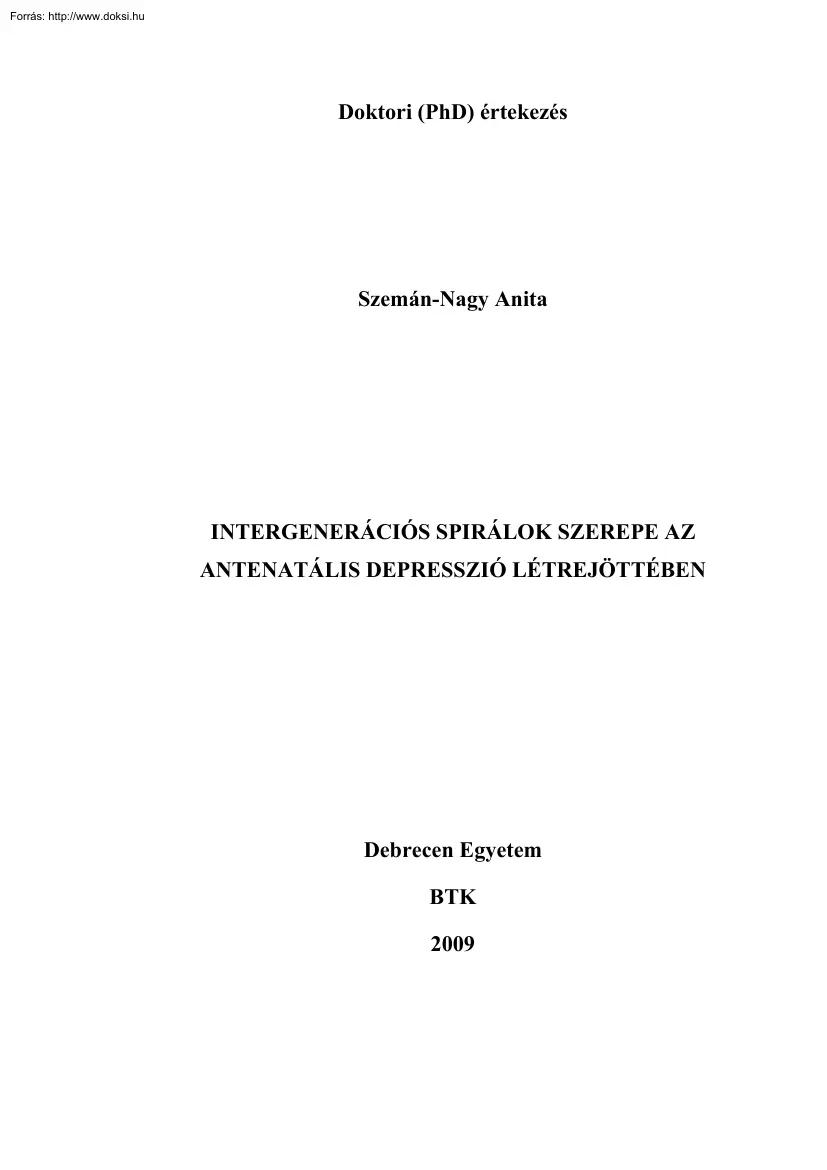Szemán-Nagy Anita - Intergenerációs spirálok szerepe az antenatális depresszió