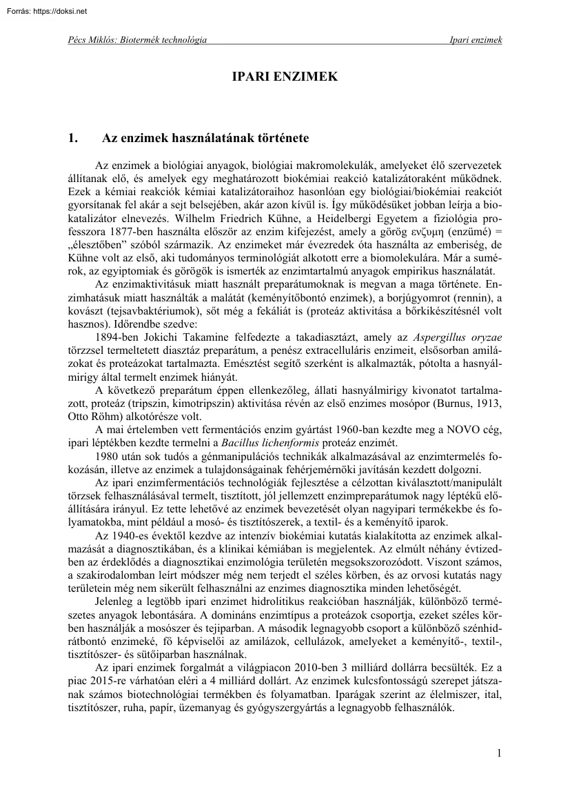 Pécs Miklós - Biotermék technológia, Ipari enzimek